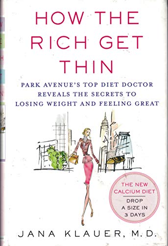 How the Rich Get Thin: Park Avenue's Top Diet Doctor
