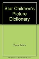 Star Children's picture dictionary, bilingual, English-Arabic: With over 1000 English words classified in 14 topics 0907264603 Book Cover