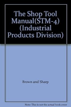 Paperback The Shop Tool Manual(STM-4) (Industrial Products Division) Book