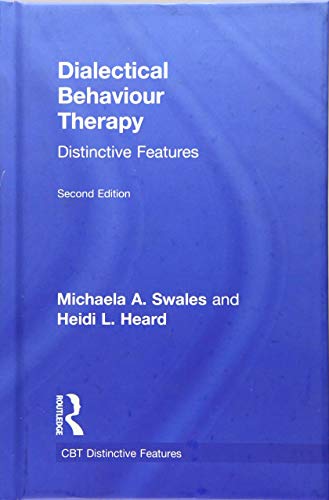 Dialectical Behaviour Therapy: Distinctive Features view 2