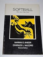 Softball: Slow and Fast Pitch 0697152553 Book Cover