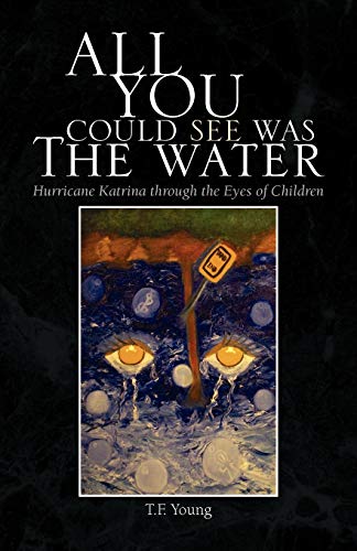 All You Could See Was the Water
