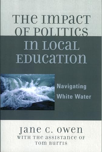 The Impact of Politics in Local Education: Navigating White Water