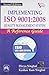 Implementing ISO 9001:2008 Quality Management System: A Reference Guide