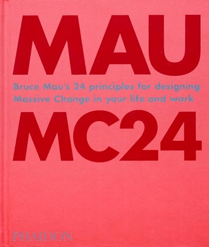 Image of MC24: 24 Principles for Designing Massive Change in your Life and Work