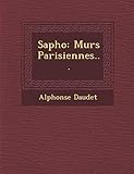  Sapho: M urs Parisiennes...