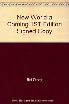 New World a Coming 1st Edition Signed Copy