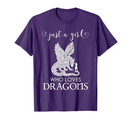 Dragon Gift for Girls - Just a Girl Who Loves Dragons T-Shirt