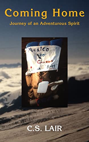 Coming Home: Journey of an Adventurous Spirit