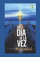 Un Día a la Vez 6079328577 Book Cover