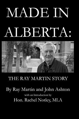 Made In Alberta: The Ray Martin Story