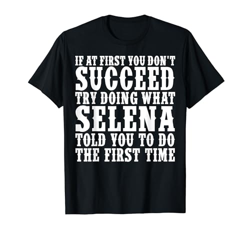 Funny Selena Nombre Apellido Divertido Selena Cumpleaños Broma Regalos Camiseta