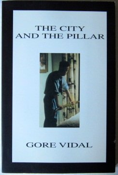 THE CITY AND THE PILLAR AND SEVEN EARLY STORIES. 0965319962 Book Cover