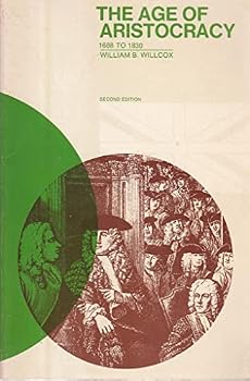 The Age of Aristocracy, 1688 to 1830