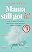 Produktbild Mama Still Got It