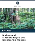 Boden- und Wasseranalyse des Kasalganga-Flusses (German Edition) 6208760925 Book Cover