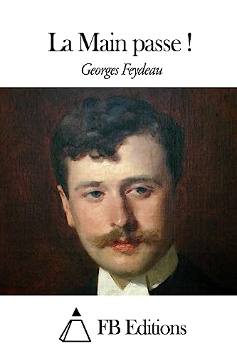 La Main passe ! (French Edition)