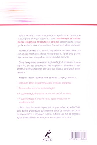 Suplementação de creatina: Efeitos ergogênicos, terapêuticos e adversos
