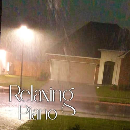 Relax and Wind Down with Piano with Thunderstorm - 4 Hours - "Under the Covers"