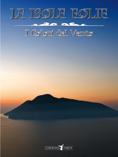 Isole Eolie: i colori del vento