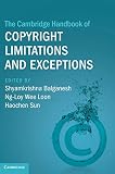 The Cambridge Handbook of Copyright Limitations and Exceptions