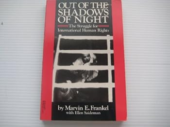 Out of the shadows of night: The struggle for international human rights