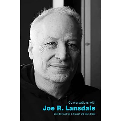 Conversations with Joe R. Lansdale