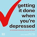 Cover of Getting It Done When You're Depressed, Second Edition