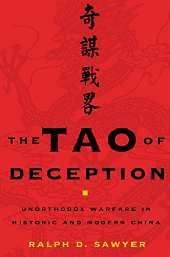 The Tao of Deception: Unorthodox Warfare in Historic and Modern China