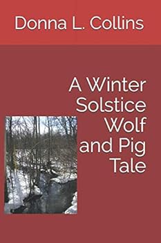 Paperback A Winter Solstice Wolf and Pig Tale Book
