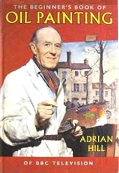 Hardcover The Beginner's Book of Oil Painting Book