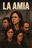 LA AMIA: THE AMIA (English Edition)