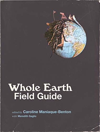 Whole Earth Field Guide (The MIT Press) Whole Earth Field Guide (The MIT Press)