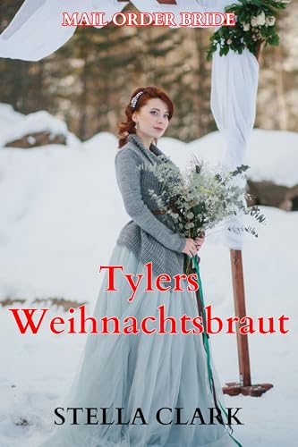 Tylers Weihnachtsbraut