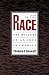 Race: The History of an Idea in America (Race and American Culture)