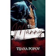 The Manny Audiobook By Tijana Popov cover art