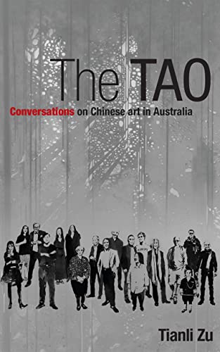 The Tao: Conversations on Chinese Art in Australia (English Edition)