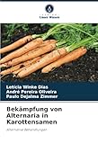 Bekämpfung von Alternaria in Karottensamen: Alternative Behandlungen
