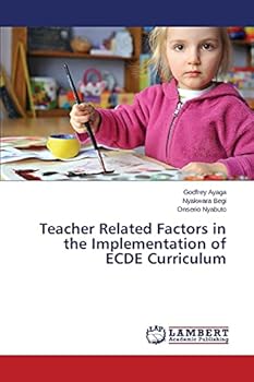 Paperback Teacher Related Factors in the Implementation of ECDE Curriculum Book