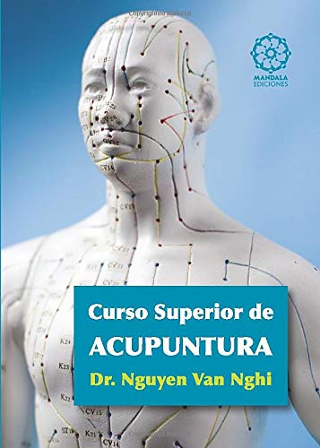 CURSO SUPERIOR DE ACUPUNTURA (Sanación)