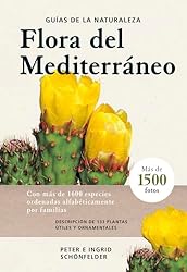 Flora del Mediterráneo (Guías De La Naturaleza): 