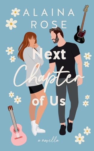Next Chapter of Us: A Spicy Small Town Romance Novella