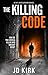 The Killing Code: A Scottish Crime Thriller (DCI Logan Crime Thrillers)
