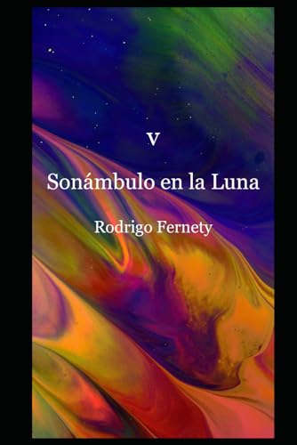 Sonámbulo en la Luna (Watercolor Pain) (Spanish Edition)