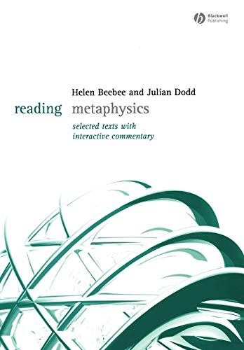 Reading Metaphysics: Selected Texts With Interactive Commentary (Reading Philosophy) view 2