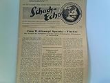  Schach Echo.Die Zeitschrift für jeden Schachfreund
