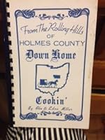 from the rolling hills of Holmes County Down Home Cookin B002D6Z2U2 Book Cover