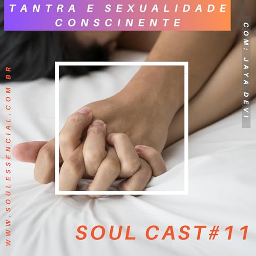 TANTRA E SEXUALIDADE CONSCIENTE