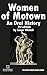 Women of Motown: An Oral History (Second Edition)