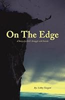 On the Edge: A Story of a Girls Struggle With Suicide 1978188692 Book Cover